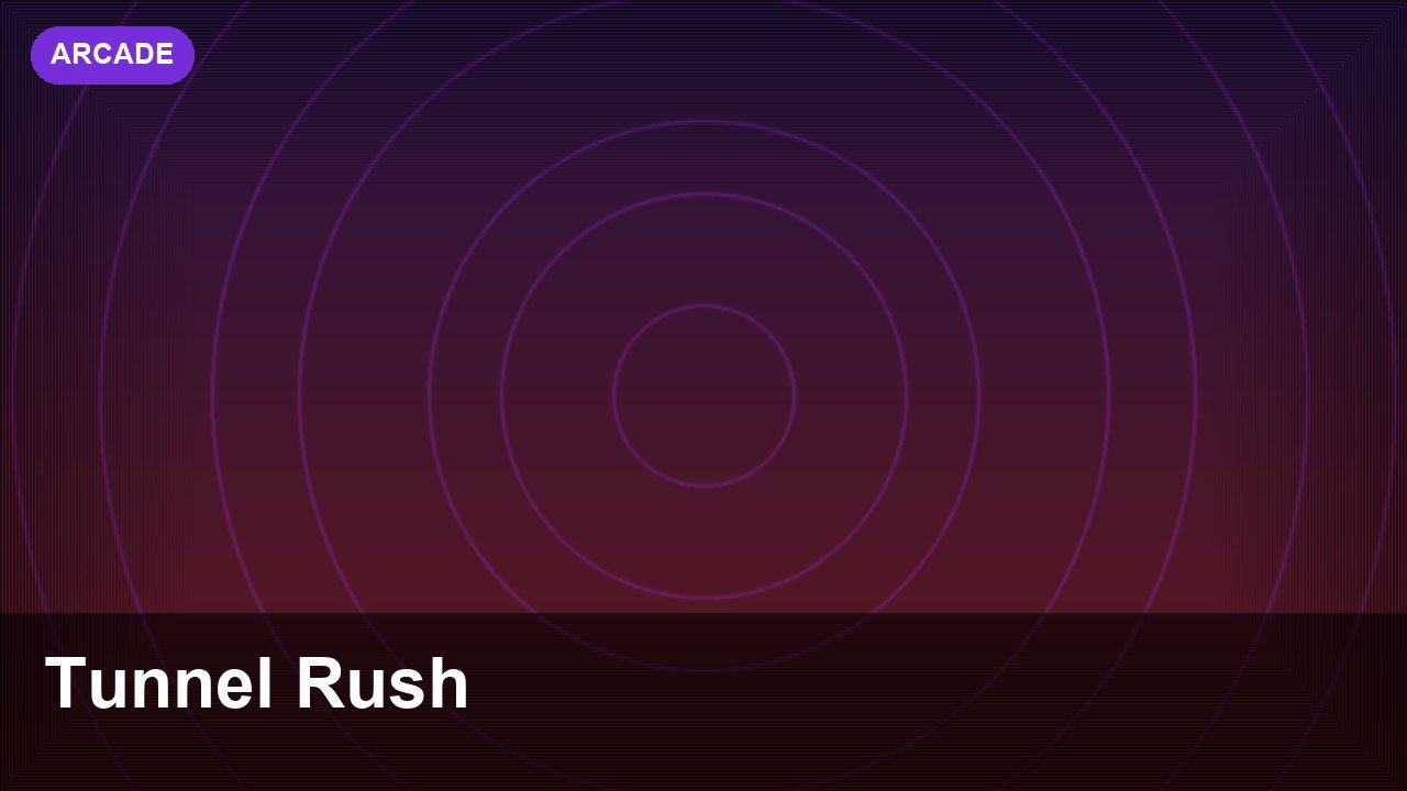 Tunnel Rush